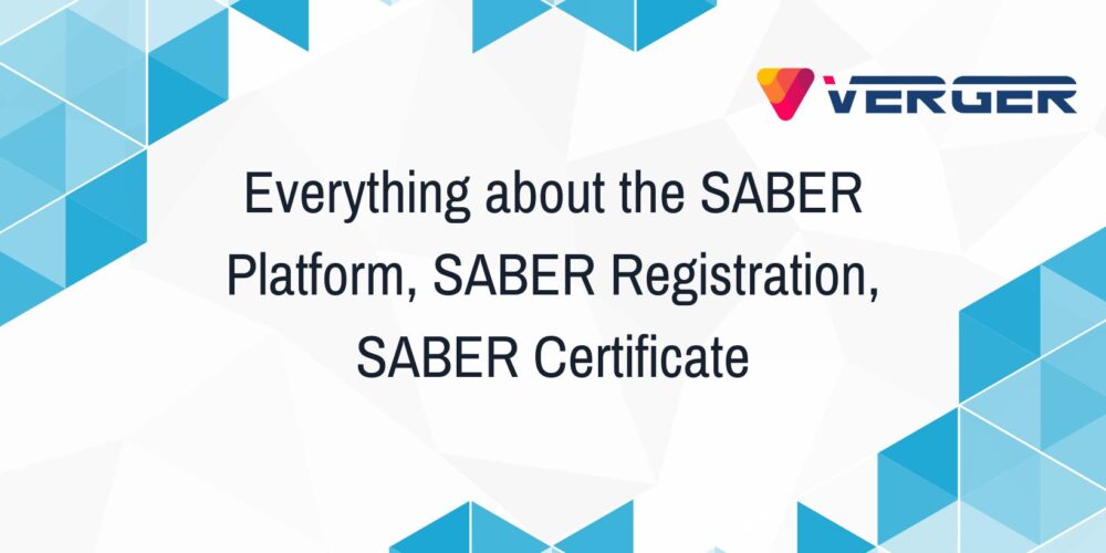 Everything about the SABER Platform, SABER Registration, SABER Certificate